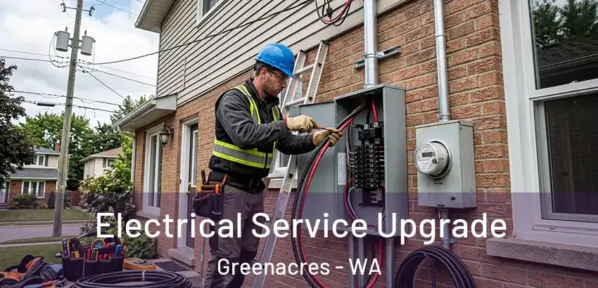  Electrical Service Upgrade Greenacres - WA