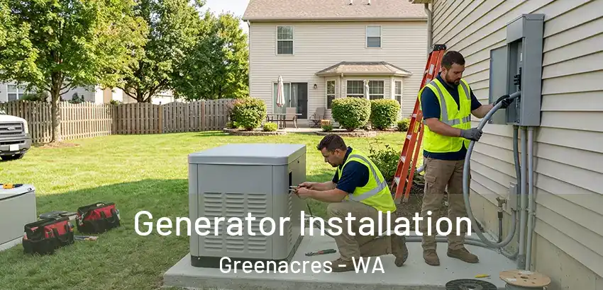 Generator Installation Greenacres - WA