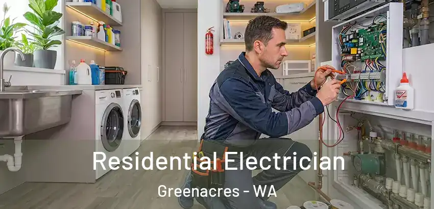  Residential Electrician Greenacres - WA